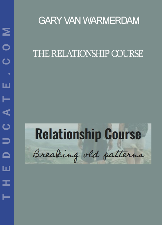 Gary van Warmerdam - The Relationship Course