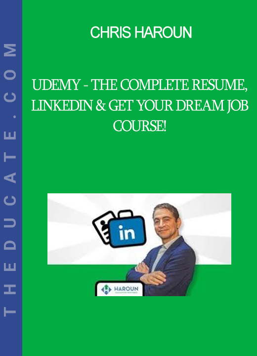 Chris Haroun - Udemy - The Complete Resume LinkedIn & Get Your Dream Job Course!