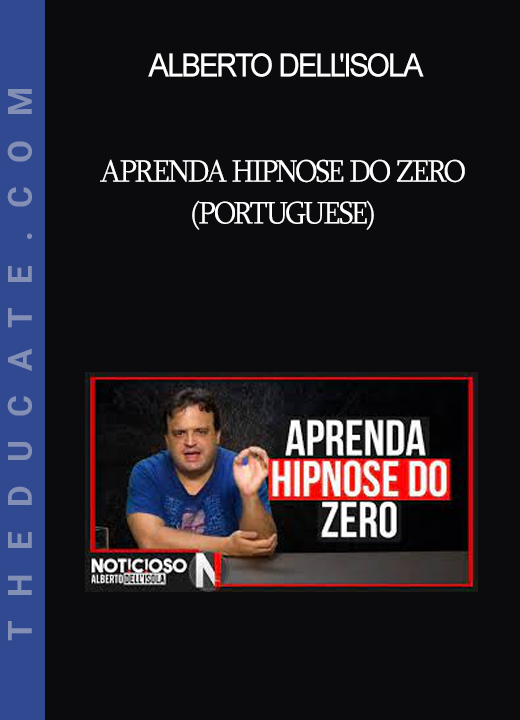 Alberto Dell'isola - Aprenda Hipnose do Zero(Portuguese)