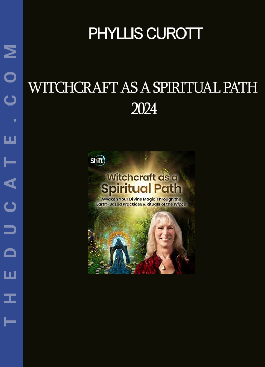 Phyllis Curott - Witchcraft as a Spiritual Path 2024